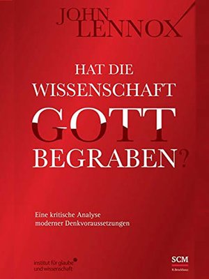 cover image of Hat die Wissenschaft Gott Begraben? :